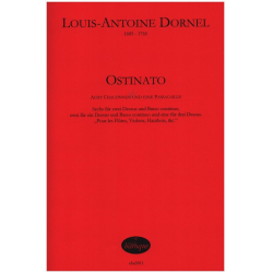 Ostinato - 8 Chaconnen und eine Passacaille - Louis-Antoine Dornel