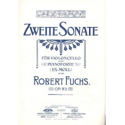 Sonate es-Moll op.83,2 für Violoncello - Robert Fuchs