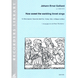 How sweet the warbling Linnet sings - Johann Ernst Galliard