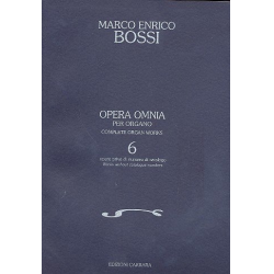 Opera omnia vol.6 per organo - Marco Enrico Bossi