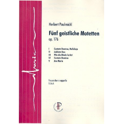 5 geistliche Motetten op.176 - Herbert Paulmichl