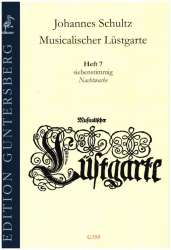 Musicalischer Lüstgarte a 7 Band 7 - Nachtwache - Johannes Schultz