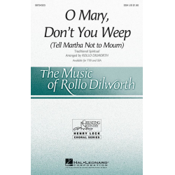 O Mary, Don't You Weep - Rollo Dilworth