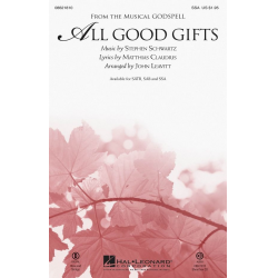 All Good Gifts from Godspell - Stephen Schwartz / Arr. John Leavitt