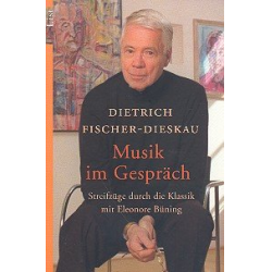 Musik im Gespräch Streifzüge durch - Dietrich Fischer-Dieskau