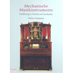 Mechanische Musikinstrumente - Herbert Jüttemann