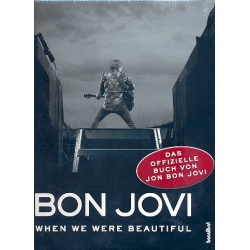 Bon Jovi - When we were beautiful (dt) - Jon Bon Jovi