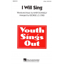 I Will Sing - Mary Donnelly / Arr. George L.O. Strid