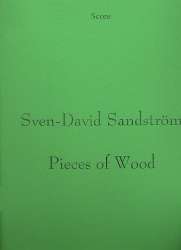 Pieces of Wood for 6 percussionists - Sven-David Sandström