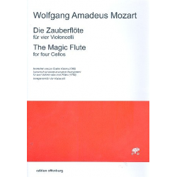 Die Zauberflöte für 4 Violoncelli - Wolfgang Amadeus Mozart