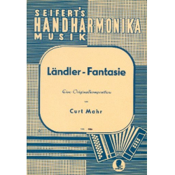 Ländler-Fantasie - Curt Mahr