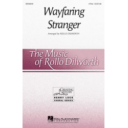 Wayfaring Stranger - Rollo Dilworth