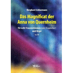 Das magnificat der Anna von Quernheim op.80 - Burghard Schloemann