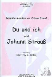 Du und ich und Johann Strauß - Johann Strauß / Strauss (Sohn)