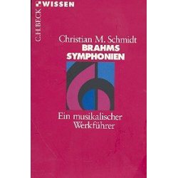 Brahms' Sinfonien Ein - Christian Martin Schmidt