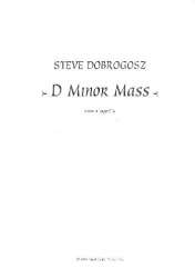 Mass in d Minor - Steve Dobrogosz