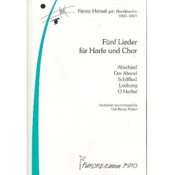 5 Lieder für gem Chor und Harfe - Fanny Cecile Mendelssohn (Hensel)