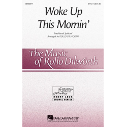 Woke Up This Mornin' - Rollo Dilworth