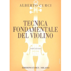 Tecnica fondamentale del violino parte 2 - Alberto Curci