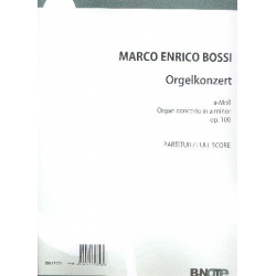 Konzert a-Moll op.100 - Marco Enrico Bossi