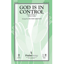 God Is in Control - Twila Paris / Arr. Heather Sorenson