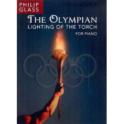 The Olympian Lighting of the Torch - Philip Glass