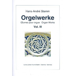 Orgelwerke Band 3 - Hans-André Stamm
