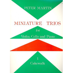 Miniature Trios vol.1 (Cakewalk) -Martin Peter