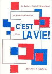 C'est la vie Ein Ausflug ins Land - Jürgen Maxim