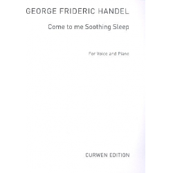 Come to me soothing Sleep - Georg Friedrich Händel (George Frederic Handel)