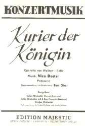Kurier der Königin: für Salonorchester - Nico Dostal