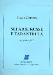 6 Arie russe e Tarantella per pianoforte - Muzio Clementi