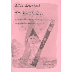 Die Wunderflöte - Allan Rosenheck