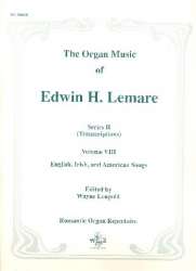 The Organ Music of Edwin H. Lemare - Edwin Henry Lemare