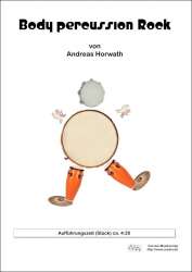 Body percussion 4 Rock - Andreas Horwath