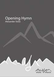Opening Hymn - Alexander Stütz