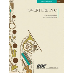 Overture in C (concert band) - Caesar Giovannini / Arr. Wayne Robinson