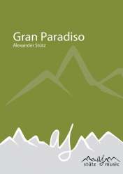 Gran Paradiso - kleine Blechbesetzung -Alexander Stütz