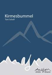 Kirmesbummel - Toni Scholl / Arr. Alexander Stütz