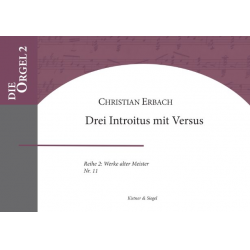 3 Introitus mit Versus - für Orgel -Christian Erbach / Arr.Wilhelm Krumbach