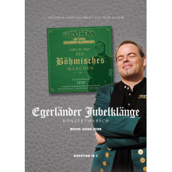 Egerländer Jubelklänge (Konzertmarsch) -Guido Henn