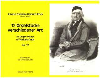 12 Orgelstücke verschiedener Art op.12 - Johann Christian Heinrich Rinck