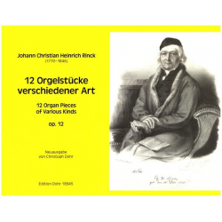 12 Orgelstücke verschiedener Art op.12 - Johann Christian Heinrich Rinck