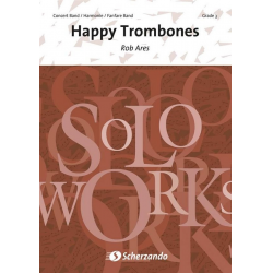 Happy Trombones (für Posaunentrio und Blasorchester) - Rob Ares