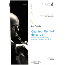 Quarterto y Quintetos de Cuerda - Pablo (Pau) Casals