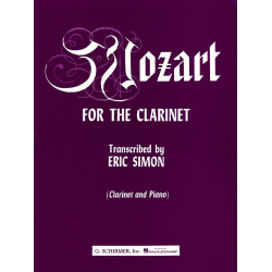 Mozart for the Clarinet - Wolfgang Amadeus Mozart / Arr. Eric Simon