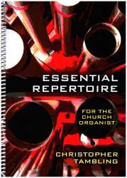 Essential Repertoire for the Church Organist - Christopher Tambling