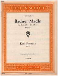 Badner Madln op.257 : Walzer - Karl Komzák (Sohn)