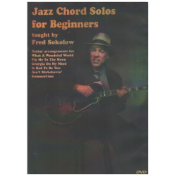 Jazz Chord Solos for Beginners - Fred Sokolow