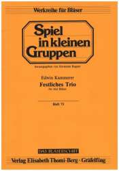 Festliches Trio - Edwin Kammerer